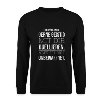 GEISTIG DUELLIEREN ABER UNBEWAFFNET GESCHENKIDEE - Unisex Pullover - Schwarz - Vorne - Alina (178cm) & Michal (187cm)