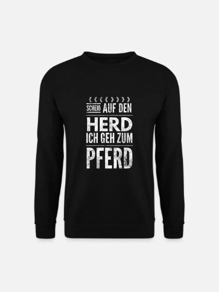 Scheiß auf den Herd Pferd Geschenk - Unisex Pullover - Schwarz