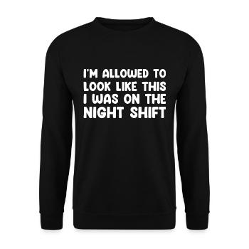I Was On The Night Shift - Unisex Sweatshirt - black - Front - Alina (178cm) & Michal (187cm)