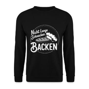 Nicht lange schnacken einfach backen - Unisex Pullover - Schwarz - Vorne - Alina (178cm) & Michal (187cm)