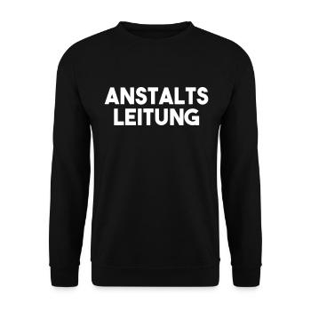 Anstaltsleitung lustiger Spruch Geschenk - Unisex Pullover - Schwarz - Vorne - Alina (178cm) & Michal (187cm)