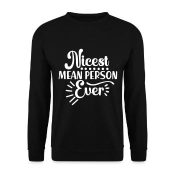 Nicest Mean Person Ever - Funny saying - Unisex Sweatshirt - black - Front - Alina (178cm) & Michal (187cm)