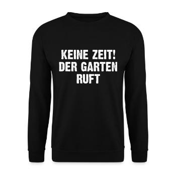 Keine Zeit! Der Garten Ruft - Unisex Pullover - Schwarz - Vorne - Alina (178cm) & Michal (187cm)