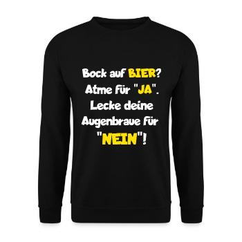 lustiger Bock auf Bier Spruch Party Biergarten - Unisex Pullover - Schwarz - Vorne - Alina (178cm) & Michal (187cm)