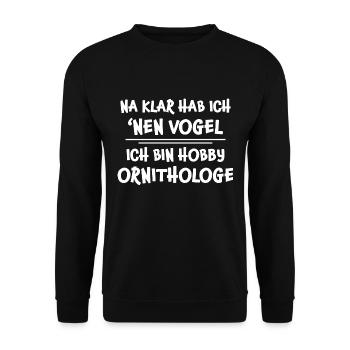 Vögel beobachten Vogelbeobachter Birding Geschenk - Unisex Pullover - Schwarz - Vorne - Alina (178cm) & Michal (187cm)
