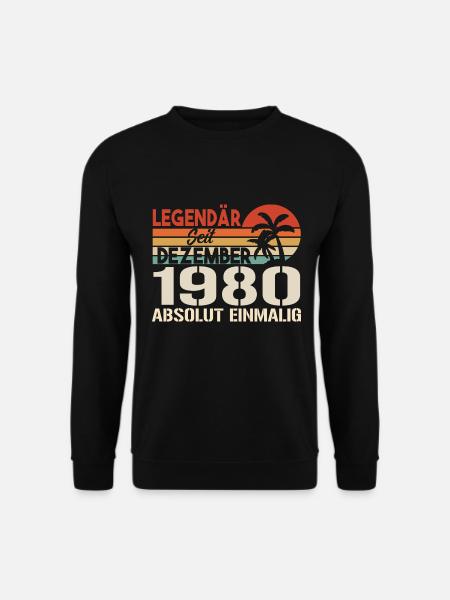 Legendär Seit Dezember 1980 Absolut Einmalig 1980 - Unisex Pullover - Schwarz