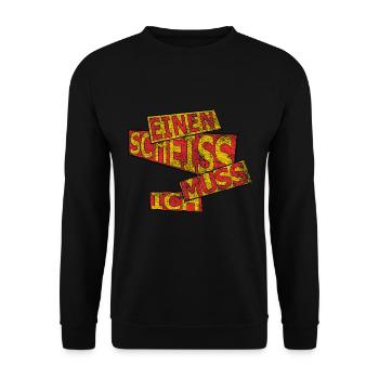 Einen scheiss muss ich - vintage - Unisex Pullover - Schwarz - Vorne - Alina (178cm) & Michal (187cm)