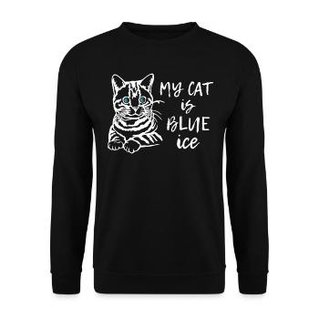 Funny My Cat is Blue Eyes or Ice - Unisex Sweatshirt - black - Front - Alina (178cm) & Michal (187cm)