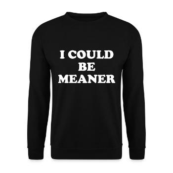 Je pourrais être plus méchant - Sweat-shirt Unisexe - noir - Devant - Alina (178cm) & Michal (187cm)