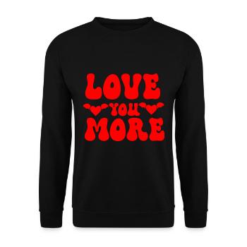 Love You More - Unisex Pullover - Schwarz - Vorne - Alina (178cm) & Michal (187cm)