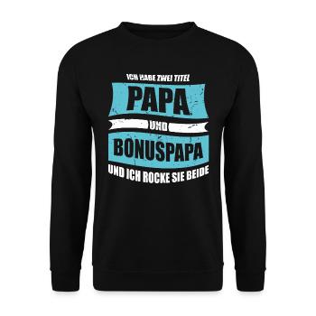 Vater Vatertag Stiefvater Papa Bonuspapa - Unisex Pullover - Schwarz - Vorne - Alina (178cm) & Michal (187cm)