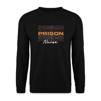 Black Strong Prison Nurse Melanin African Nurse - Unisex Sweatshirt - black - Front - Alina (178cm) & Michal (187cm)