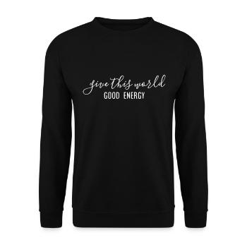 Give This World Good Energy - Unisex Sweatshirt - black - Front - Alina (178cm) & Michal (187cm)