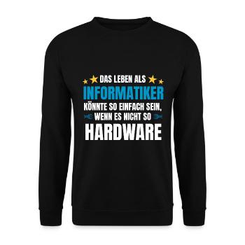 Informatik Spruch Hardware für Informatiker - Unisex Pullover - Schwarz - Vorne - Alina (178cm) & Michal (187cm)
