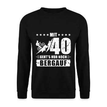 40. Geburtstag Bergauf Fahrrad Radfahren - Unisex Pullover - Schwarz - Vorne - Alina (178cm) & Michal (187cm)
