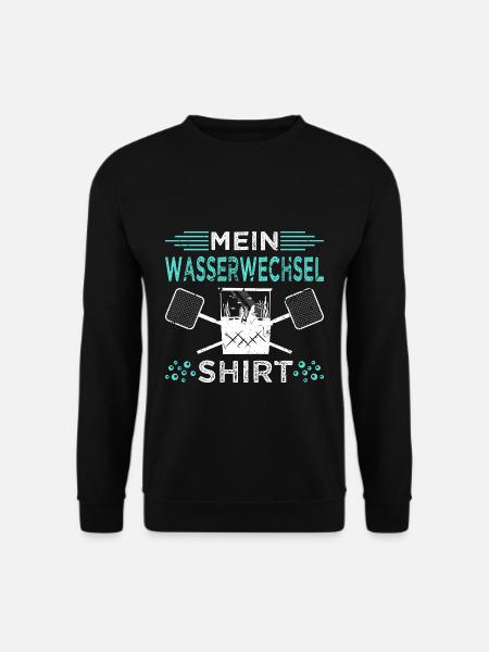 Aquarium Wasserwechsel Aquarianer Aquascaping - Unisex Pullover - Schwarz
