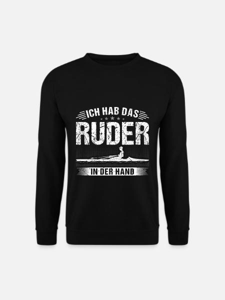 Ich Hab Das Ruder In Der Hand Rudern - Unisex Pullover - Schwarz