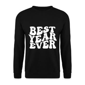 Best Year Ever - Unisex Sweatshirt - black - Front - Alina (178cm) & Michal (187cm)