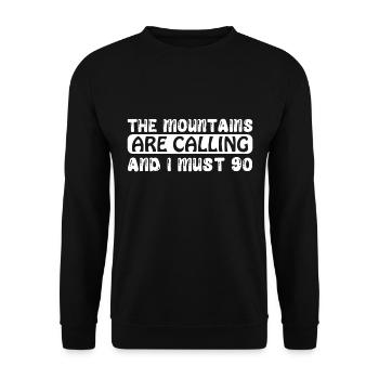 Les montagnes m’appellent et je dois y aller - Sweat-shirt Unisexe - noir - Devant - Alina (178cm) & Michal (187cm)