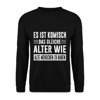 Komisch Gleiche Alter Wie Alte Menschen Lustig - Unisex Pullover - Schwarz - Vorne - Alina (178cm) & Michal (187cm)