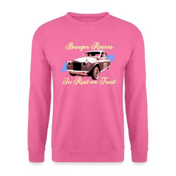 Banger Racers - In Rust We Trust - Unisex Sweatshirt - pink - Front