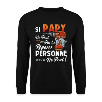 Si PAPY Ne Peut Pas Le Réparer Personne Ne Peut Ca - Sweat-shirt Unisexe - noir - Devant - Alina (178cm) & Michal (187cm)