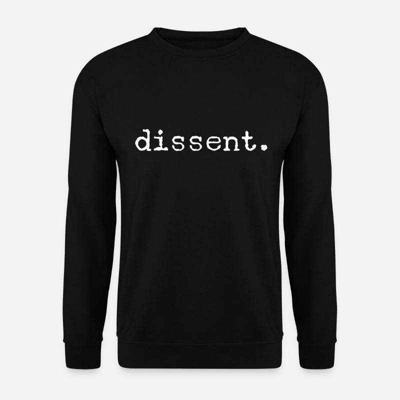 Dissent - Unisex Sweatshirt - black