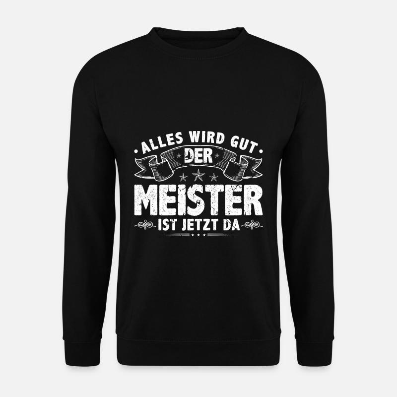 Handwerker Meister Abschluss - Unisex Pullover - Schwarz