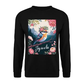 Floral Bird Joy Is a Lie Aesthetic Humor Design - Unisex Sweatshirt - black - Front - Alina (178cm) & Michal (187cm)