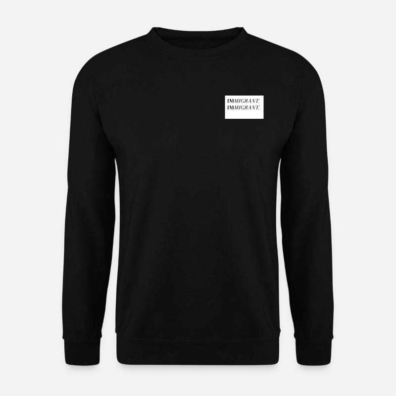 EINWANDERER - Unisex Pullover - Schwarz