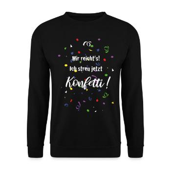 Konfetti Fasching Karneval Helau Party Feier - Unisex Pullover - Schwarz - Vorne - Alina (178cm) & Michal (187cm)