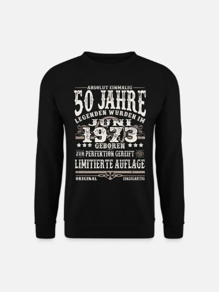 Legenden wurden im Juni 1973 geboren 50 Jahre alt - Unisex Pullover - Schwarz