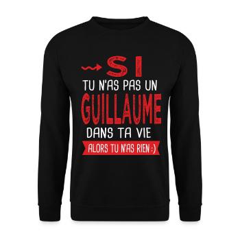 tu n as pas un Guillaume dans ta vie Cadeau Humour - Sweat-shirt Unisexe - noir - Devant - Alina (178cm) & Michal (187cm)