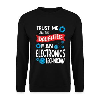 Trust me Im the Daughter of Electronics technician - Unisex Pullover - Schwarz - Vorne - Alina (178cm) & Michal (187cm)