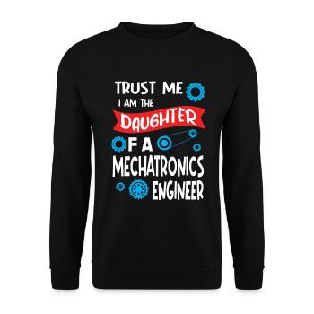 Trust me Im the Daughter of Mechatronics Engineer - Unisex Pullover - Schwarz - Vorne - Alina (178cm) & Michal (187cm)