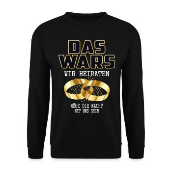 Das war´s wir Heiraten - Unisex Pullover - Schwarz - Vorne - Alina (178cm) & Michal (187cm)