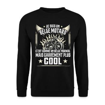 Carrément Plus Cool Belge Motard Cadeau Moto - Sweat-shirt Unisexe - noir - Devant - Alina (178cm) & Michal (187cm)