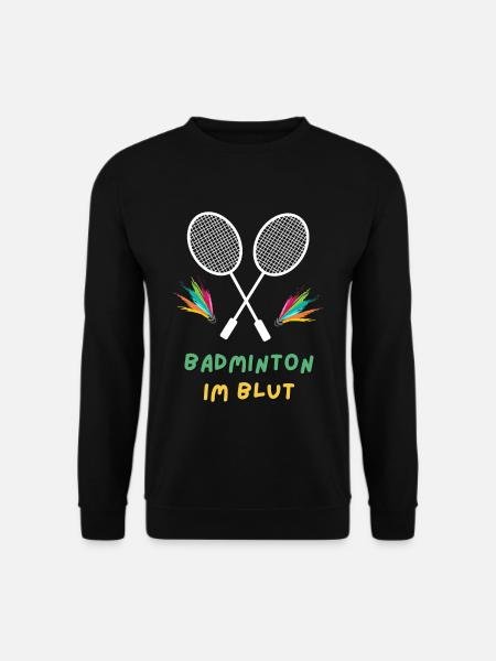 Badminton im Blut - Unisex Pullover - Schwarz