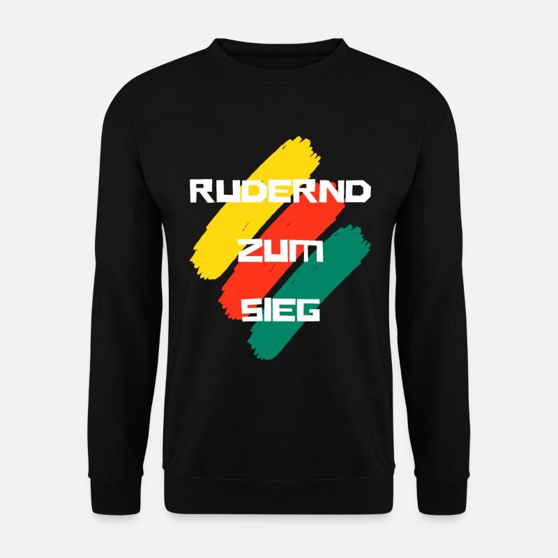 Rudernd zum Sieg - Unisex Pullover - Schwarz
