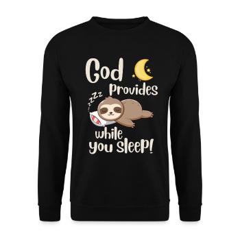 Jesus Christ- God provides while you sleep - Faith - Unisex Pullover - Schwarz - Vorne - Alina (178cm) & Michal (187cm)