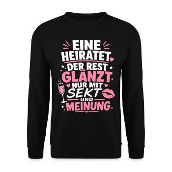 Eine heiratet. Der Rest glänzt nur mit Sekt - Unisex Pullover - Schwarz - Vorne - Alina (178cm) & Michal (187cm)