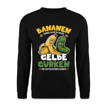 Bananen sind auch nur gelbe Gurken Humor Design - Unisex Pullover - Schwarz - Vorne - Alina (178cm) & Michal (187cm)