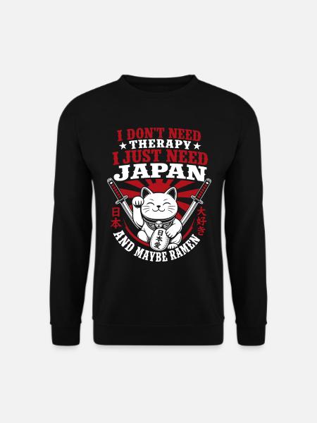 I Don't Need Therapy I Just Need Japan - Unisex Pullover - Schwarz