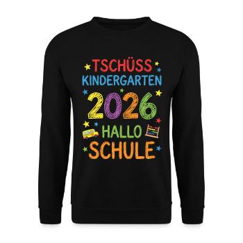 Einschulung 2026 Tschüss Kindergarten Hallo Schule - Unisex Pullover - Schwarz - Vorne - Alina (178cm) & Michal (187cm)
