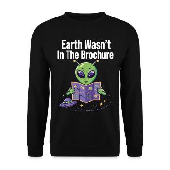 Earth Wasn’t In The Brochure Alien - Unisex Pullover - Schwarz - Vorne - Alina (178cm) & Michal (187cm)