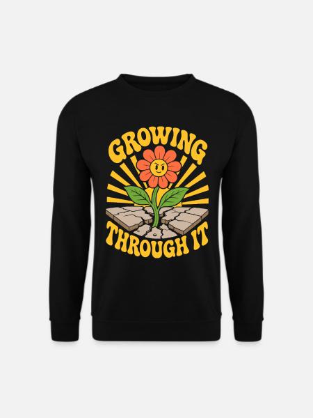 Growing Through It Flower - Unisex Sweatshirt - black
