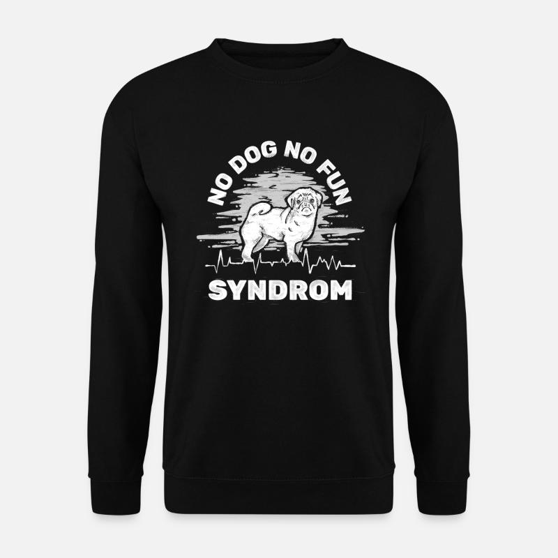 Pas de carlin pas de plaisir - Sweat-shirt Unisexe - noir
