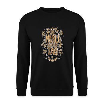 Das Müsli Macht Den Tag - Unisex Pullover - Schwarz - Vorne - Alina (178cm) & Michal (187cm)