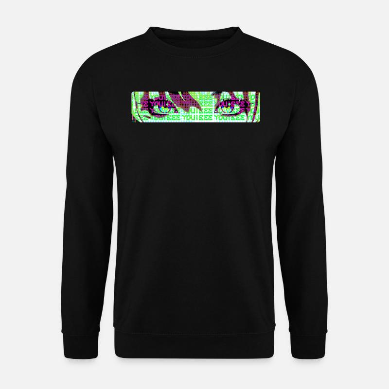I SEE YOU - Unisex Sweatshirt - black