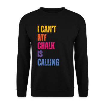 I Cant My Chalk Is Calling Boulderer - Unisex Pullover - Schwarz - Vorne - Alina (178cm) & Michal (187cm)